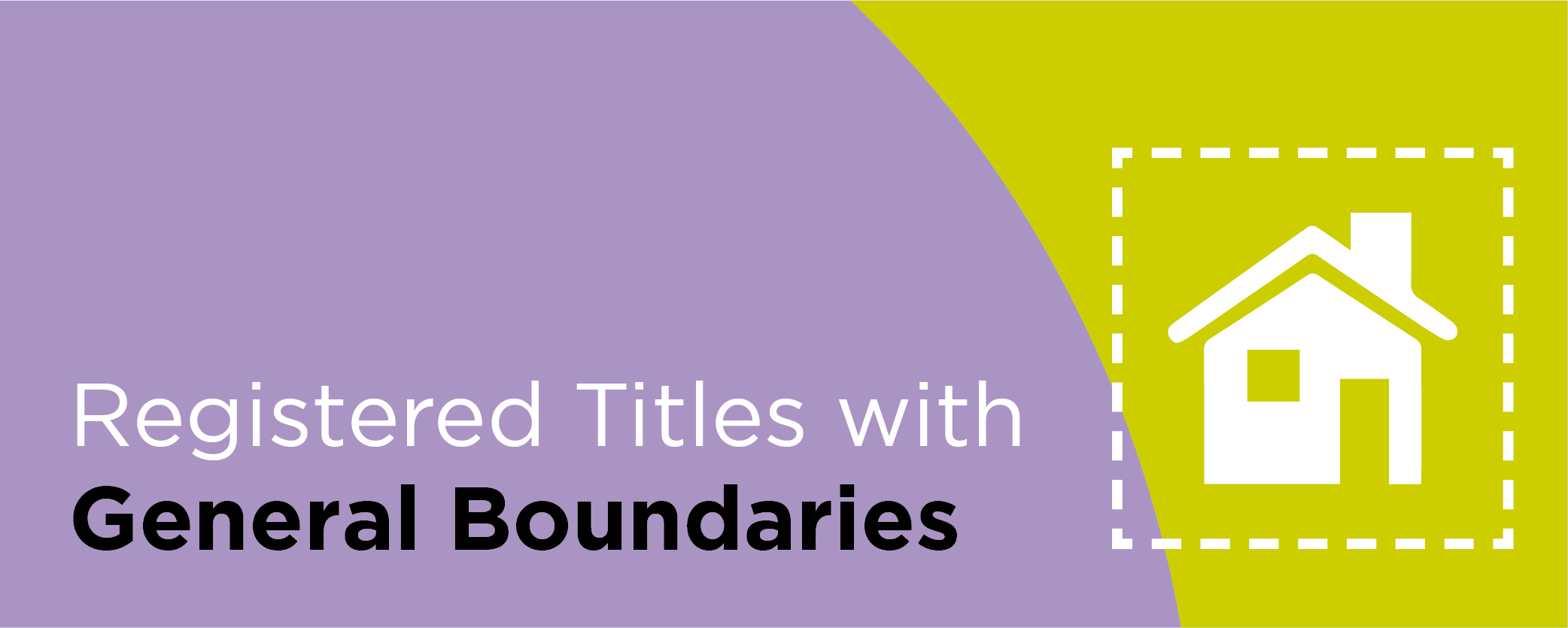 Registered Titles with General Boundaries